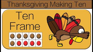Thanksgiving Ten Frame Math Brain Break: Making 10 (K.OA.A.4)