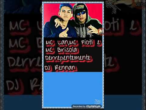 MC Lan, MC Fioti e MC Brisola - Derrepentemente (DJ Rennan)