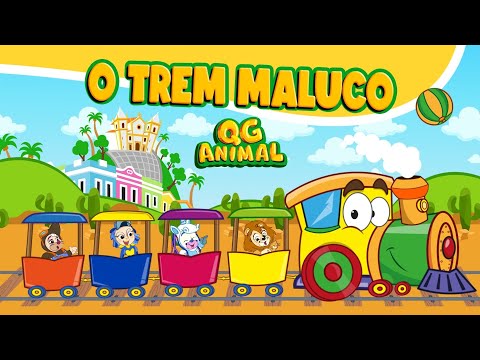 QG ANIMAL- O TREM MALUCO