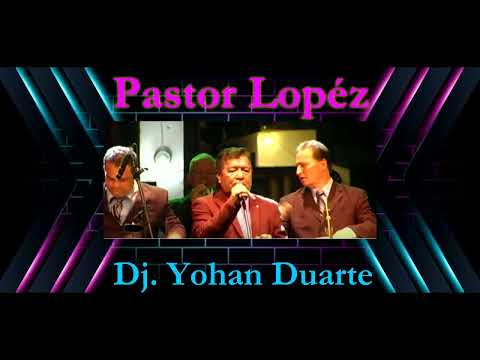 Mix Pastor López