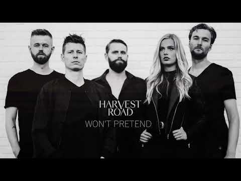Harvest Road - Won't Pretend