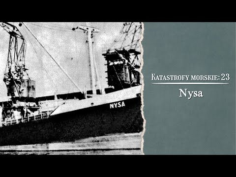Katastrofy morskie. Nysa.