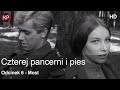 Four Tank Men And A Dog HD Episode 6 Cult Series Free Series Polish Cinema