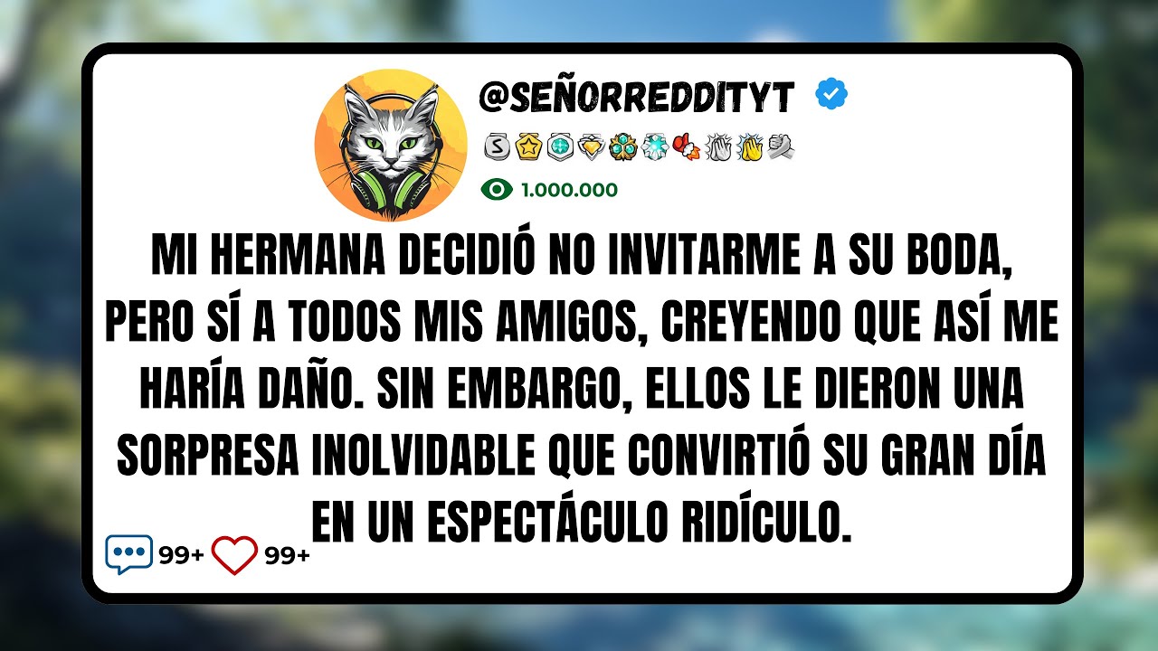 Mi Hermana Decidió No Invitarme A Su Boda, Pero Sí A Todos Mis Amigos, Creyendo Que Así Me Haría...