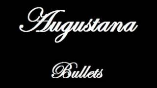 Augustana - Bullets (CONNECT Sets EP)