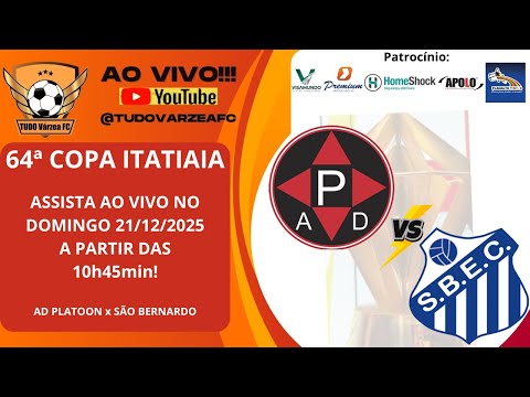 AD PLATOON x SÃO BERNARDO  - 2ª RODADA DA 64ª COPA ITATIAIA