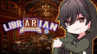 【LIBRARIAN】読書しない男が本棚を片付ける。【カルミア】