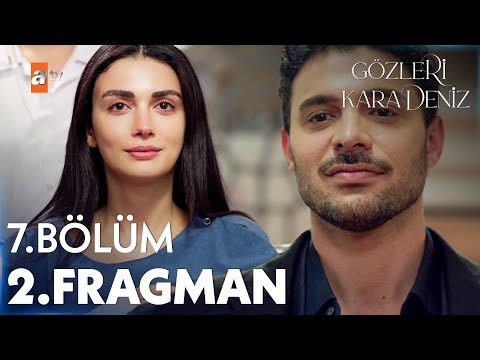 Gözleri KaraDeniz 7.Bölüm 2. Fragmanı