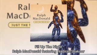 Fill Up The Night - Ralph MacDonald featuring Nadirah Shakoor