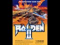 Raiden II OST Flap Toward The Hope Stage 7 Arcade Version REMIX