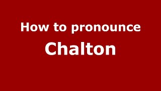 How to pronounce Chalton