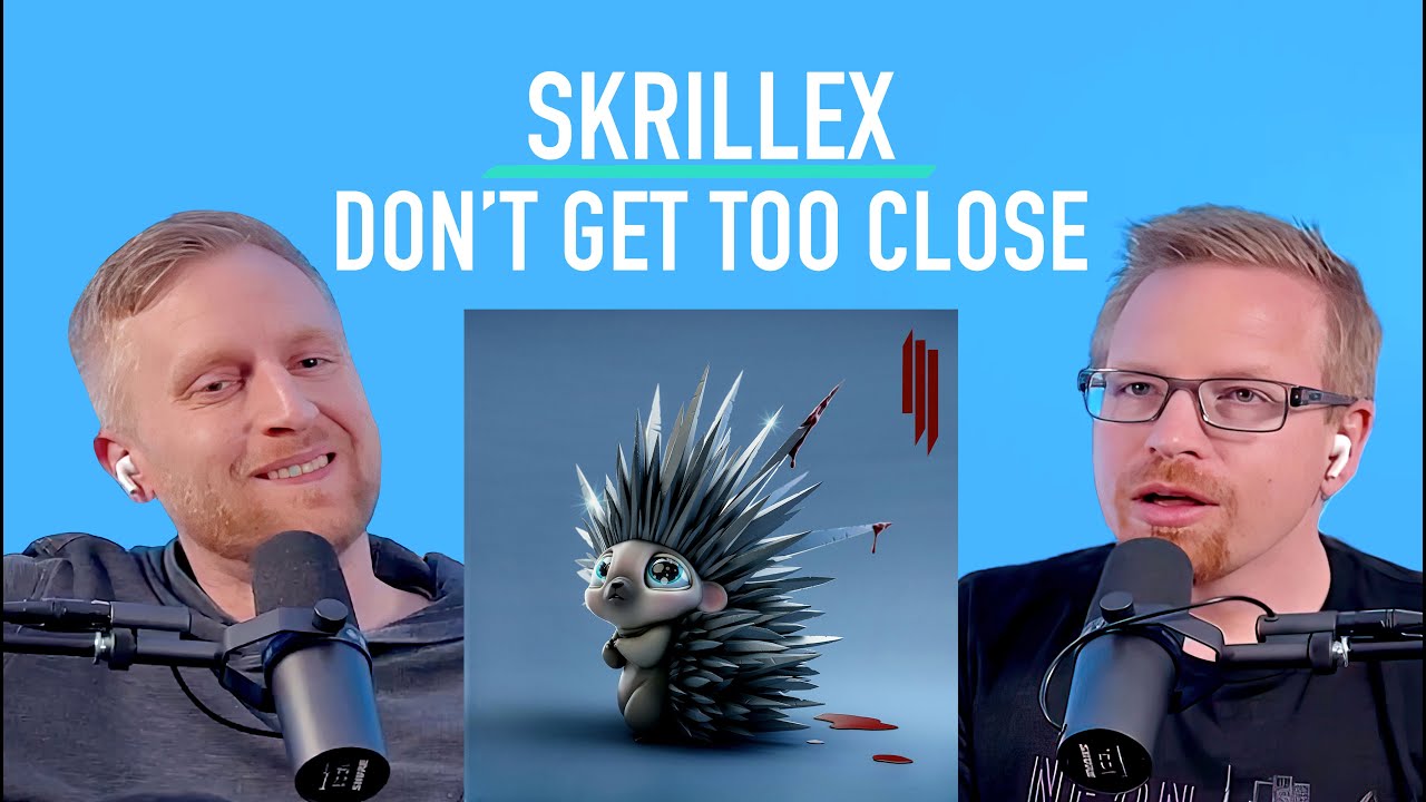 Skrillex - Don't Get Too Close | Album Reaction