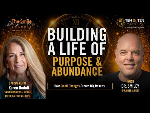 Turning Pain Into Creating an Extraordinary Life | 10 in 10 with Dr. Smiley