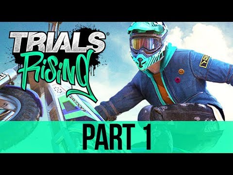 TRIALS RISING Gameplay Walkthrough Part 1 - FIRST 20 MINUTES (Exclusive Early Look)