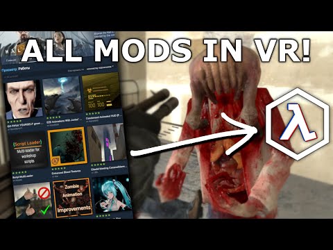 Using Half-Life 2 Workshop in VR Mod - HL2:VR Workshop Extender