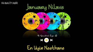 January Nilave  En Uyir Neethane  High Quality Aud