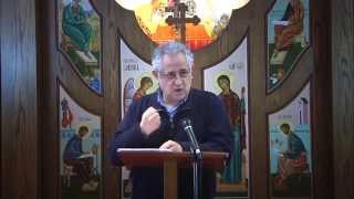 Salvation in the Orthodox Church:  Sat Afternoon P 3 of 3