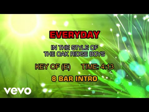 Everyday - Oak Ridge Boys