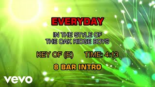 The Oak Ridge Boys - Everyday (Karaoke)