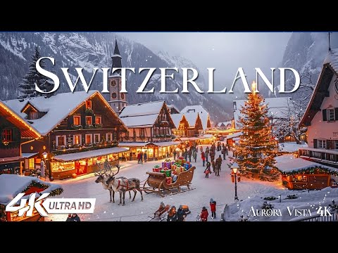 Switzerland 4K | Christmas Wonderland – Cozy Alpine Villages, Snowy Streets & Festive Charm