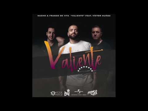 Nacho, Franco De Vita   Valiente Audio ft  Víctor Muñoz   from YouTube