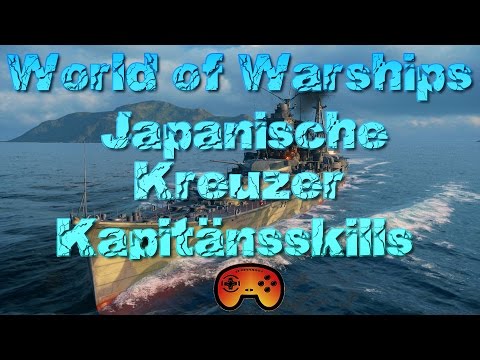 Kapitäne skillen bei den japanischen Kreuzern - World of Warships - Wows - Deutsch - Gameplay