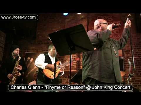 James Ross @ Charles Glenn - "Rhyme or Reason" - (John King Concert) - www.Jross-tv.com