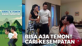 Download lagu BISA AJA TEMON!! Cari Kesempatan Dalam Kesempitan | ABDEL TEMON BUKAN SUPERSTAR mp3