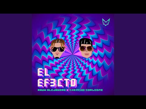 Rauw Alejandro, Chencho Corleone - El Efecto (Audio)