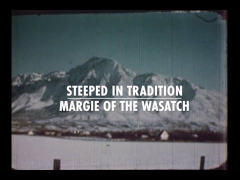 Steeped In Tradition Episode 5 - Margie of the Wasatch