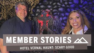 Hotel Vernal Haunt Proves That Scary Can Be a Force for Good | Member 
