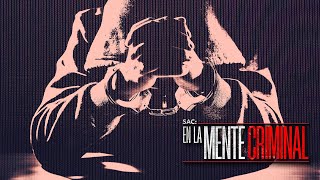 SAC: En la mente criminal