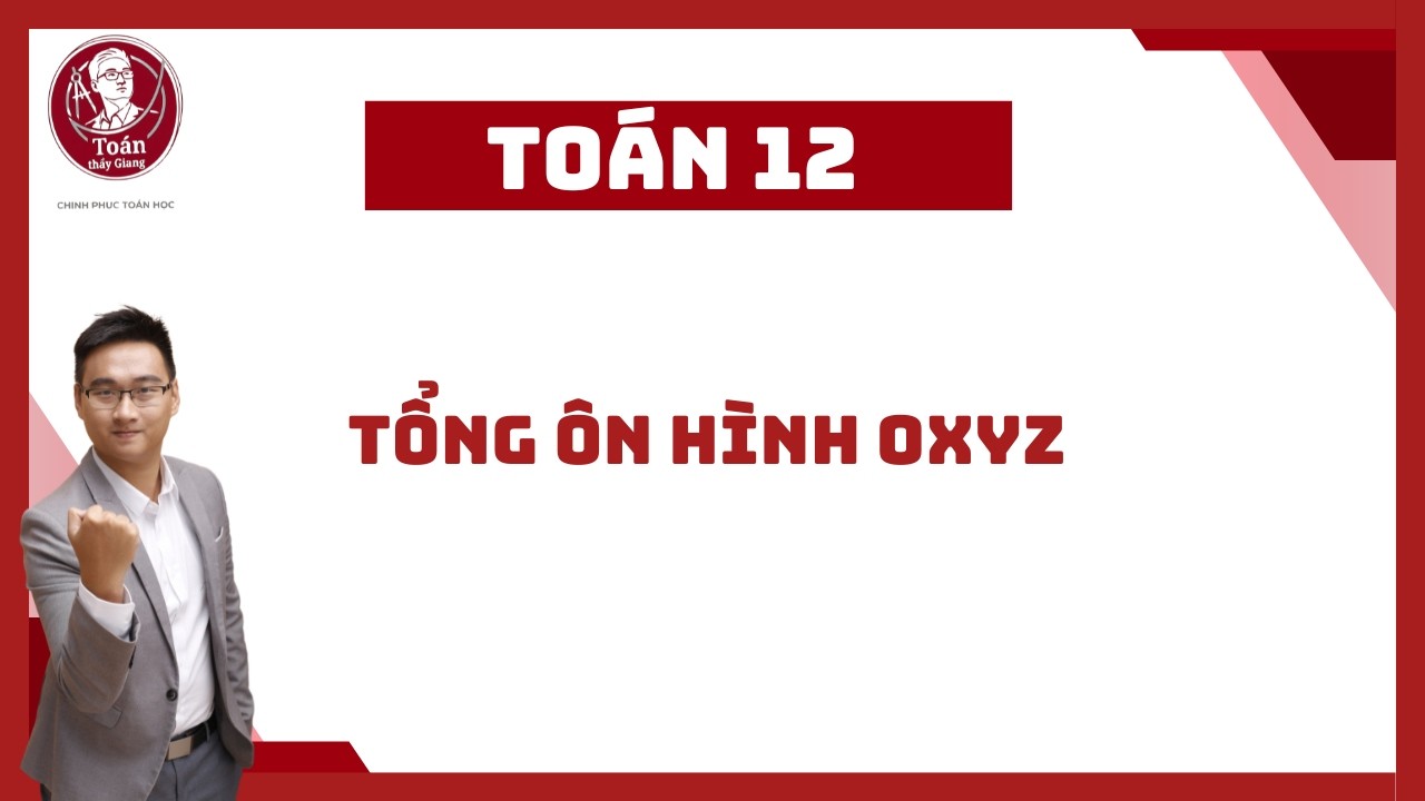 TỔNG ÔN HÌNH OXYZ BUỔI 7 (SÁCH HÌNH OXYZ) TRANG 160-161(SÁCH HÌNH OXYZ)  TRANG 165 - 170