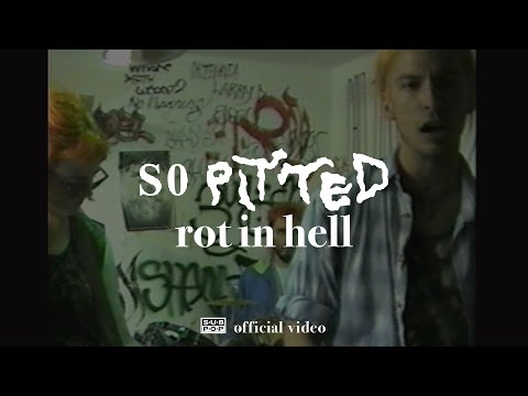 So Pitted - rot in hell