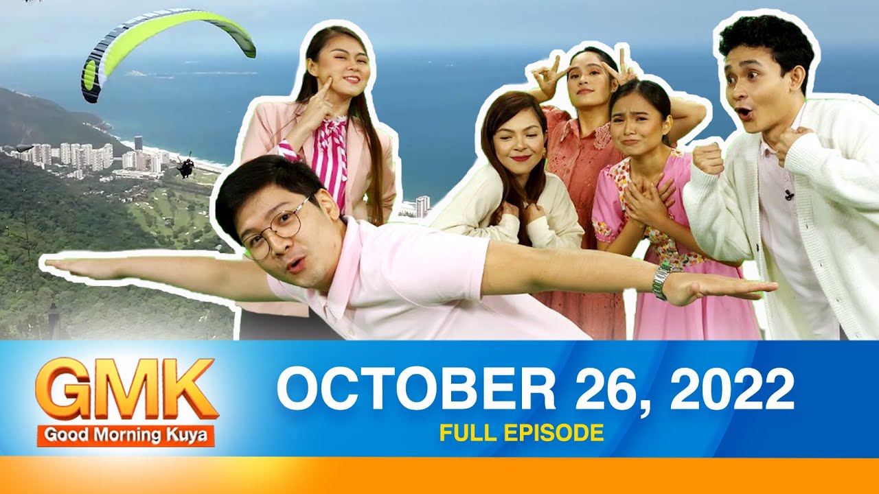 Good Morning Kuya | October 26, 2022