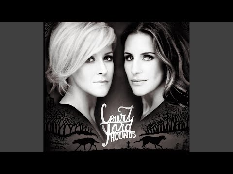 I Miss You - Court Yard Hounds