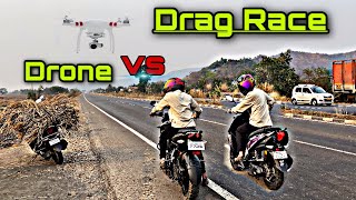 Drag Race Drone vs NS200 and Ntorq125 | At Rides  #droneracing #dragrace #ns200