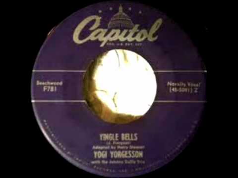 Yingle Bells by Yogi Yorgesson on 1949 Capitol 45.