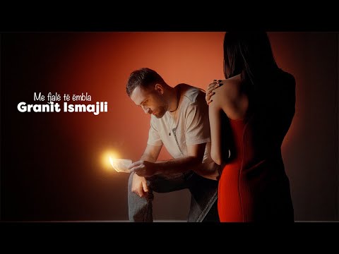 Granit Ismajli - Me fjale te embla