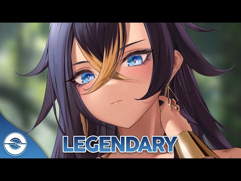 Nightcore - Legendary - (Lyrics)