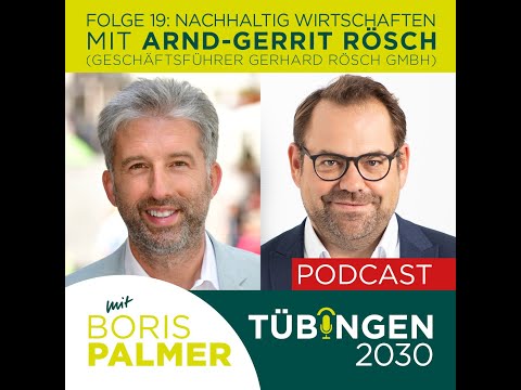 19 - Arnd-Gerrit Rösch (Gerhard Rösch GmbH): Nachhaltig Wirtschaften in Krisenzeiten
