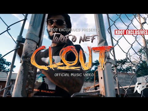 Twofo Nef - Clout (Official Music Video) #ShotBy@IGOBYKDOT