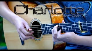 Download lagu Charlotte OP - Bravely You - Fingerstyle Guitar Cover  シャーロット mp3
