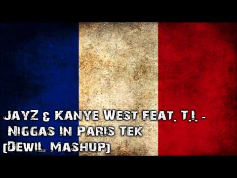JayZ & Kanye West feat. T.I. - Niggas In Paris Tek (DewiL Mashup)
