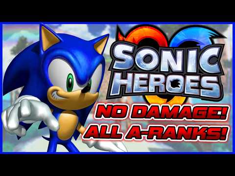 Sonic Heroes Commentary (Team Sonic - All A Ranks, No Damage)