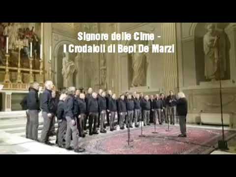 Signore delle Cime I Crodaioli di Bepi De Marzi