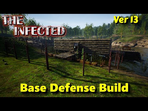 "Base Defense Build" - The Infected - V13 - Episode 4