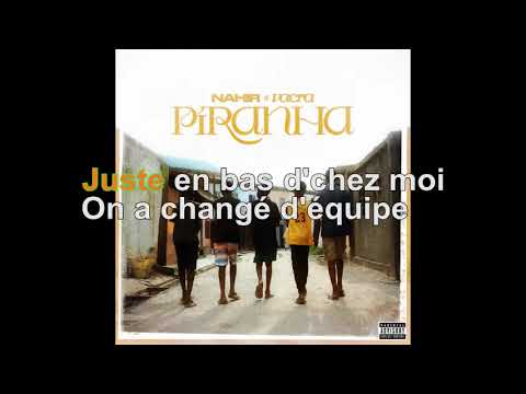 Nahir & Vacra - Piranha [Paroles Audio HQ]