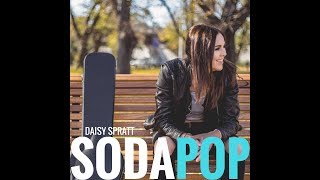Soda Pop by Daisy Spratt (Lyrics)