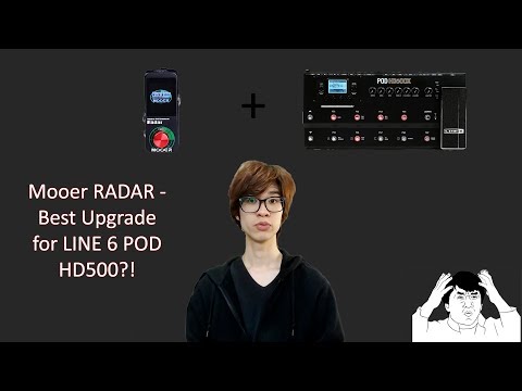 Mooer RADAR - Best Upgrade for LINE 6 POD HD500?!